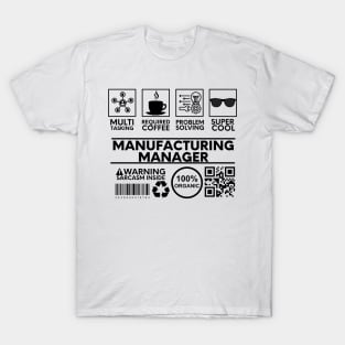 Manufacturing Manager T-Shirt